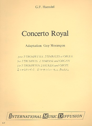 Concerto royal&nbsp;&nbsp;für 2 Trompeten, Pauken und Orgel&nbsp;&nbsp;Partitur und Stimmen