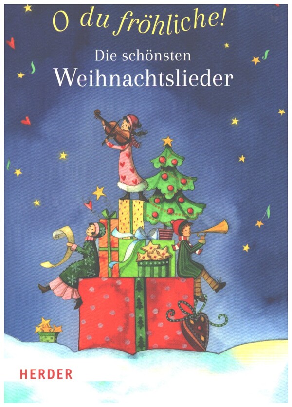 O du fröhliche! Die schönsten Weihnachtslieder  Melodie/Texte/Akkorde  Liederbuch