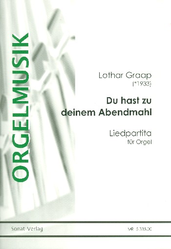 Du hast zu deinem Abendmahl  für Orgel  