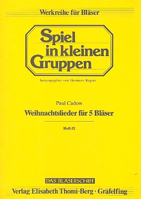 Weihnachtslieder&nbsp;&nbsp;für 5 Blechbläser&nbsp;&nbsp;Partitur und Stimmen