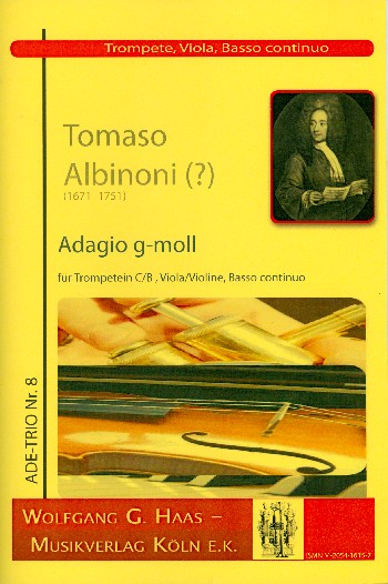 Adagio g-Moll  für Trompete, Viola (Violine) und Bc  Partitur und Stimmen (Bc ausgesetzt)