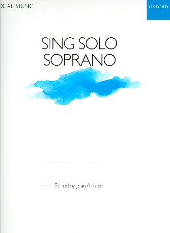 Sing Solo - Soprano&nbsp;&nbsp;for soprano and piano&nbsp;&nbsp;