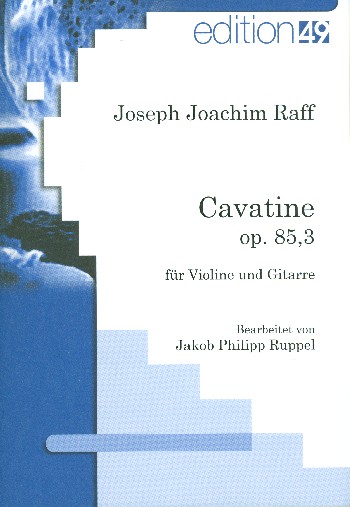 Cavatine op.85,3  für Violine und Gitarre  Partitur und Stimme