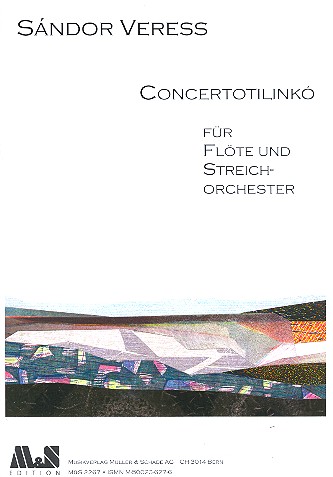 Concertotilinkó  für Flöte und Streichorchester  Studienpartitur und Solostimme