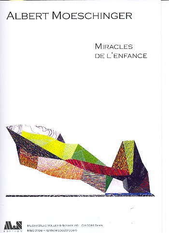 Miracles de l'enfance op.92 MWV97&nbsp;&nbsp;für Mezzosopran und Instrumente&nbsp;&nbsp;Partitur und Stimmen