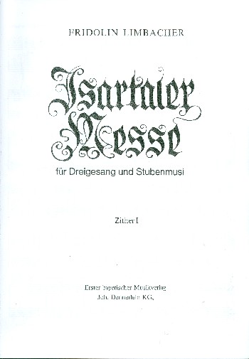 Isartaler Messe  für Dreigesang und Stubenmusi  Zither 1