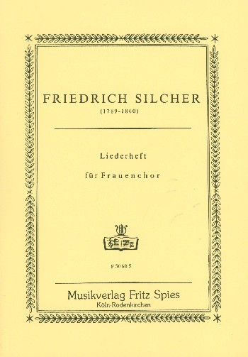 Liederheft&nbsp;&nbsp;für Frauenchor a cappella&nbsp;&nbsp;Partitur