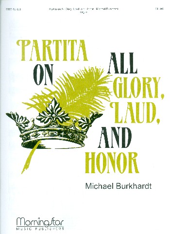 Partita  on All Glory laud and Honor&nbsp;&nbsp;for organ&nbsp;&nbsp;