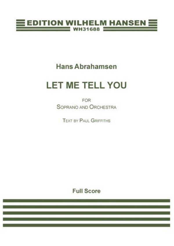 Let me tell You&nbsp;&nbsp;for soprano and orchestra&nbsp;&nbsp;score