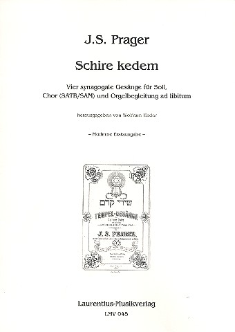 Schire Kedem  für Soli und gem Chor a cappella (Orgel ad lib)  Partitur