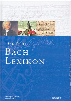 Bach-Handbuch Band 6  Das neue Bach-Lexikon  