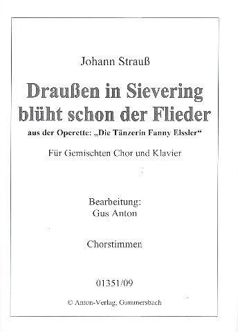Draussen in Sievering blüht schon der Flieder  für gem Chor und Klavier  Chorpartitur
