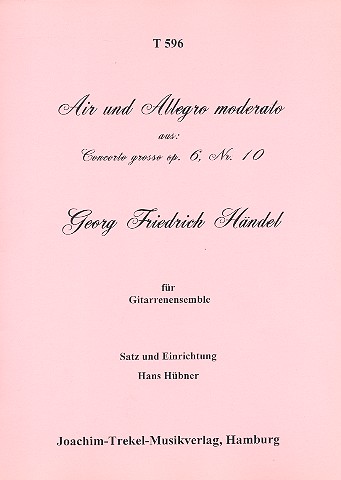 Air und Allegro aus Concerto grosso op.6,10  für 4 Gitarren (Ensemble) (Kontrabass ad lib)  Partitur und Stimmen