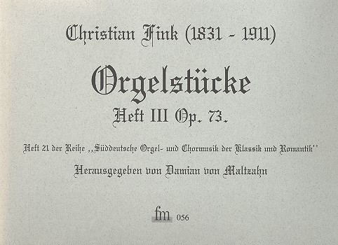 Orgelstücke Band 3 op.73    