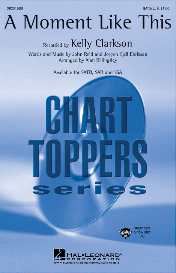 A Moment like this  for mixed chorus (SATB) and piano  score