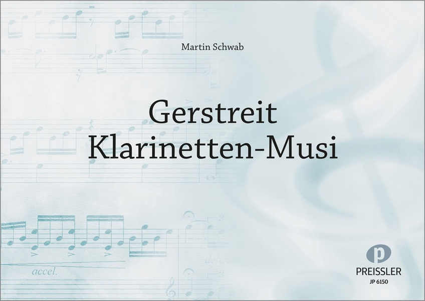 Gerstreit-Klarinettenmusi  für 2 Klarinetten und Bass  Spielpartitur