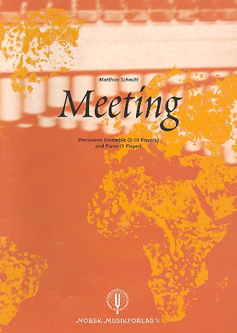 Meeting  for percussion ensemble (6-10 players) and piano  score
