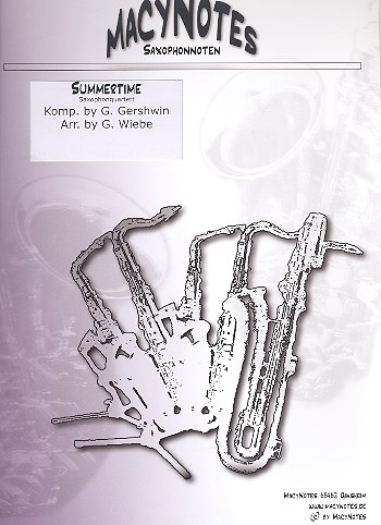 Summertime&nbsp;&nbsp;für 4 Saxophone (SATBar)&nbsp;&nbsp;Partitur und Stimmen
