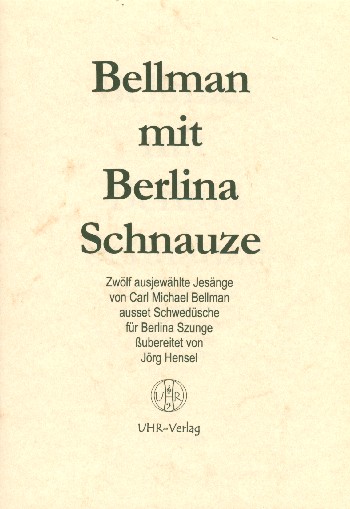 Bellman mit Berlina Schnauze  Liederbuch  