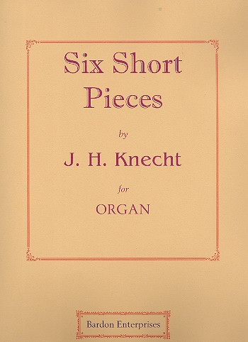 6 short Pieces  for organ  