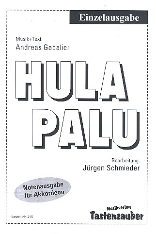 Hulapalu  für Akkordeon (mit Text und Akkorden)  