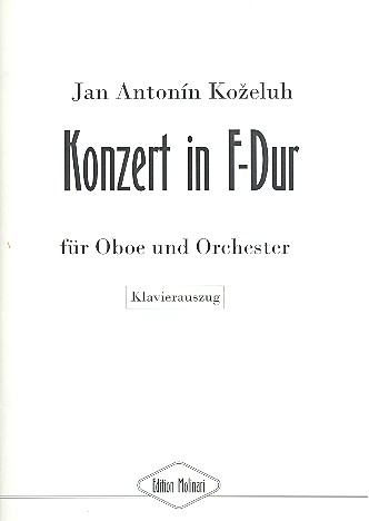 Konzert F-Dur für Oboe und Orchester&nbsp;&nbsp;für Oboe und Klavier&nbsp;&nbsp;Klavierauszug