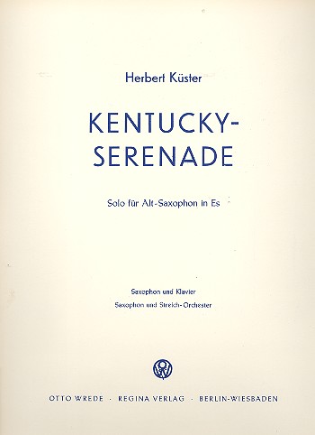 Kentucky-Serenade  für Altsaxophon und Klavier  