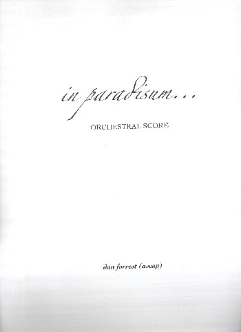 In Paradisum&nbsp;&nbsp;for orchestra&nbsp;&nbsp;score and parts