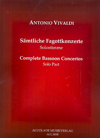 Sämtliche Fagottkonzerte&nbsp;&nbsp;&nbsp;&nbsp;Solostimme Fagott