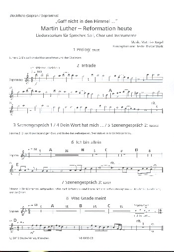 Martin Luther Reformation heute&nbsp;&nbsp;für 2 Sprecher, Soli, gem Chor und Instrumente&nbsp;&nbsp;Sopranblockflöte