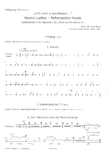 Martin Luther - Reformation heute&nbsp;&nbsp;für 2 Sprecher, Soli, gem Chor und Instrumente&nbsp;&nbsp;Schlagzeug