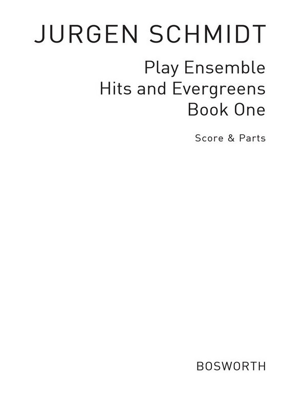 Play Ensemble - Hits and Evergreens Band 1:  für 3 Klarinetten (Saxophone)  Partitur und Stimmen