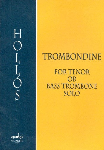 Trombondine&nbsp;&nbsp;for tenor (bass) trombone&nbsp;&nbsp;