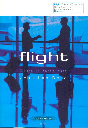 Flight&nbsp;&nbsp;Opera in three acts&nbsp;&nbsp;Libretto (en)