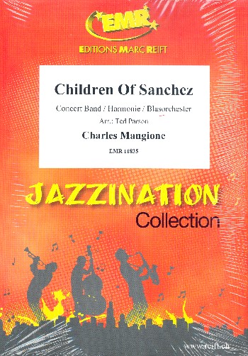 Children of Sanchez:&nbsp;&nbsp;für Blasorchester&nbsp;&nbsp;Partitur und Stimmen