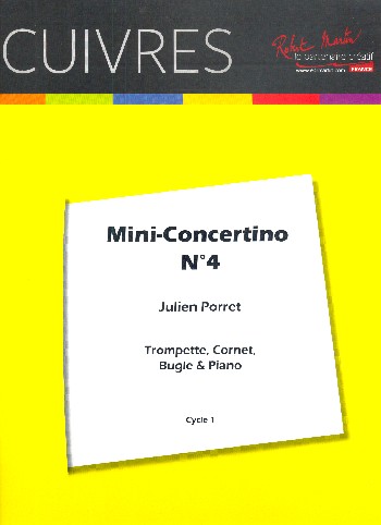 Mini-Concertino no.4&nbsp;&nbsp;pour trompette (ou cornet, bugle) et piano&nbsp;&nbsp;