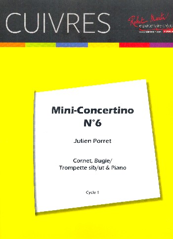 Mini - Concertino no.6&nbsp;&nbsp;pour trompette (cornett, bugle) et piano&nbsp;&nbsp;