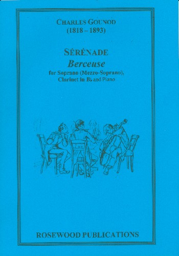 Sérénade&nbsp;&nbsp;for soprano, clarinet and piano&nbsp;&nbsp;scoe and parts