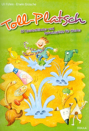Toll-Platsch  Liederbuch  