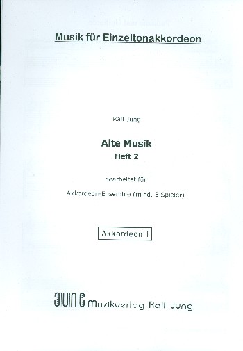 Alte Musik Band 2  für Akkordeon-Ensemble (mind. 3 Spieler)  Stimmensatz