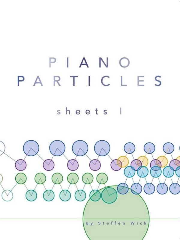 Piano Particles - Sheets 1  for piano  