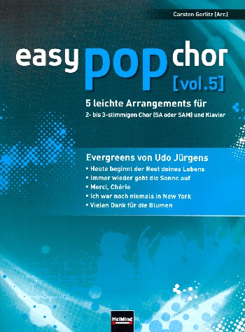 Easy Pop Chor Band 5 - Udo Jürgens  für 2-3 stg. gem Chor (SA/SAM) und Klavier  Partitur