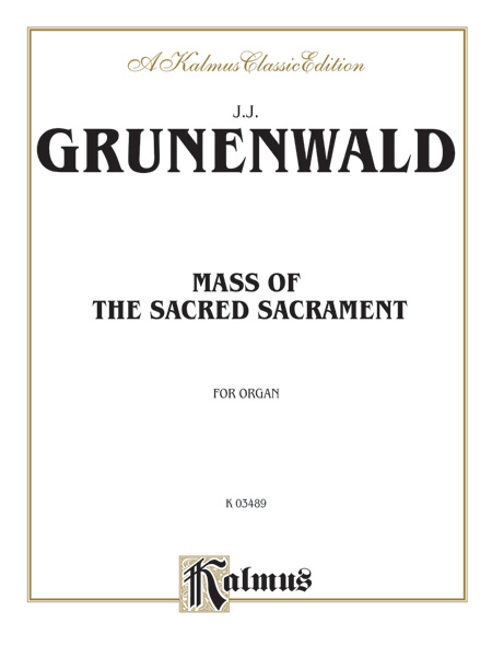 Mass of the sacred Sacrament&nbsp;&nbsp;for organ&nbsp;&nbsp;