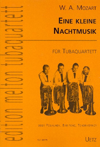 Eine kleine Nachtmusik&nbsp;&nbsp;für 2 Euphonien und 2 Tubas&nbsp;&nbsp;Partitur und Stimmen