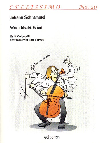 Wien bleibt Wien&nbsp;&nbsp;für 4 Violoncelli&nbsp;&nbsp;Partitur und Stimmen