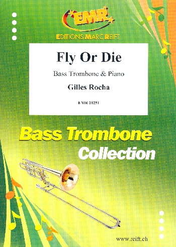 Fly or die  for trombone and piano  
