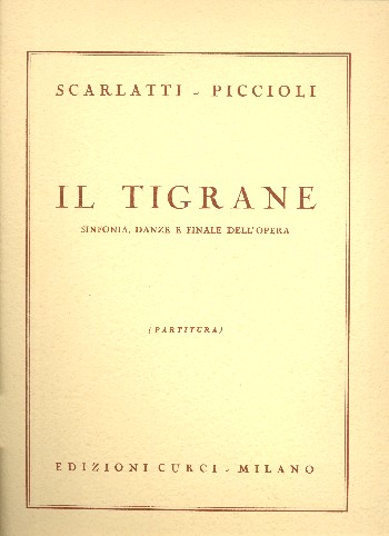 Sinfonia, Danze e Finale dell'opera Il tigrane&nbsp;&nbsp;per orchestra&nbsp;&nbsp;partitura
