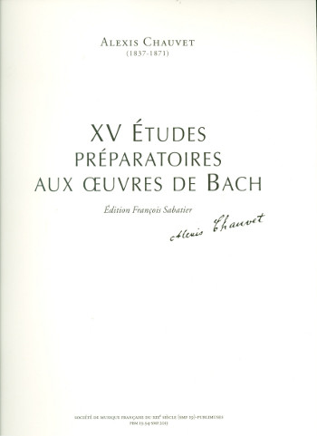 15 Études préparatoires aux oeuvres de Bach  pour piano (orgue)  