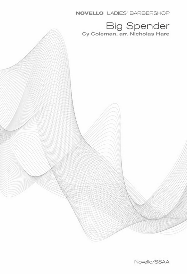 Big Spender&nbsp;&nbsp;for female chorus a cappella&nbsp;&nbsp;score