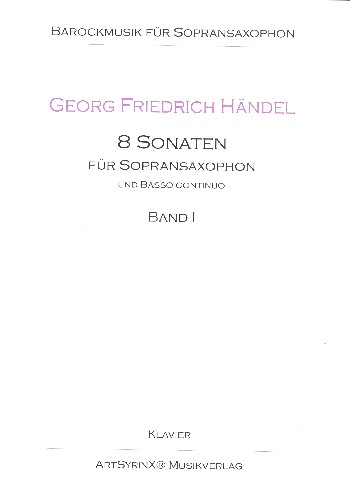 8 Sonaten Band 1  für Sopransaxophon und Klavier  Partitur und Stimme